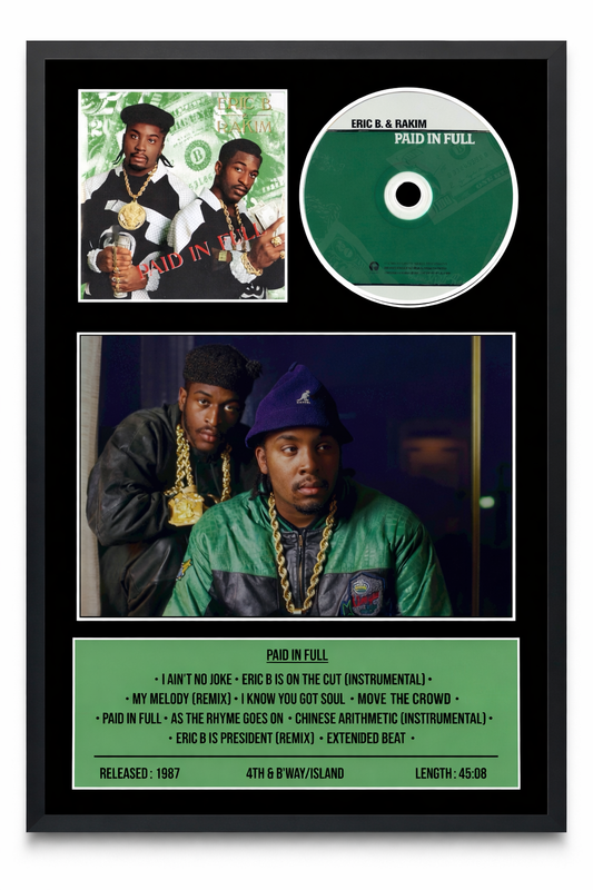 Eric B & Rakim | Paid In Full | Retro Mounted CD Wall Display | Frame Not Included |